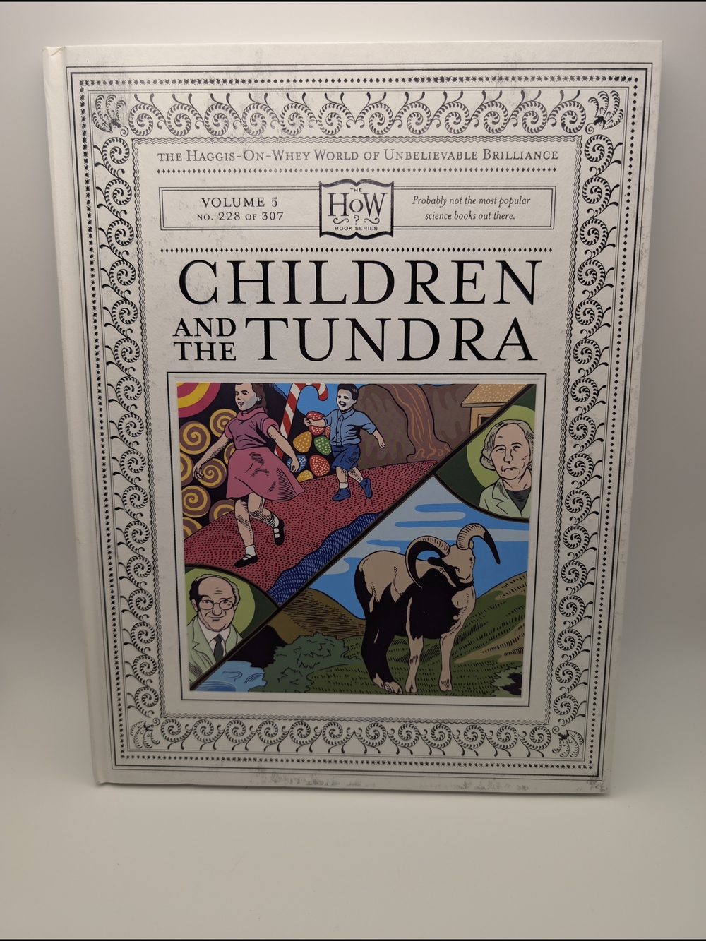 Children and the Tundra (HOW) by Dr. Doris Haggis-on-Whey , Vol 5, Science Book